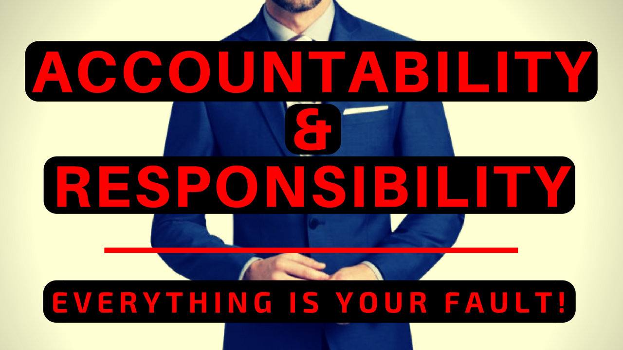 Accountability and Responsibility